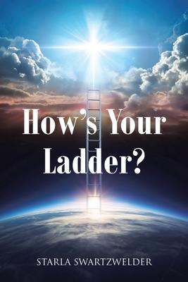 How's Your Ladder?