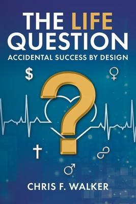 The LIFE Question: Accidental Success By Design