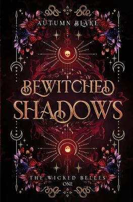 Bewitched Shadows