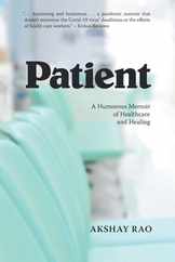 Patient: A Humorous Memoir of Healthcare and Healing Subscription