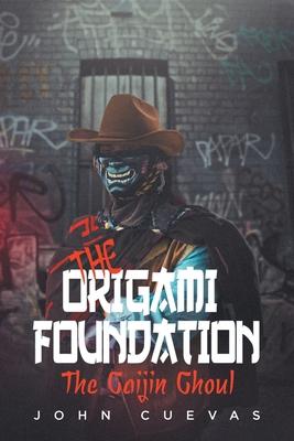 The Origami Foundation: The Gaijin Ghoul