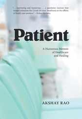 Patient: A Humorous Memoir of Healthcare and Healing Subscription
