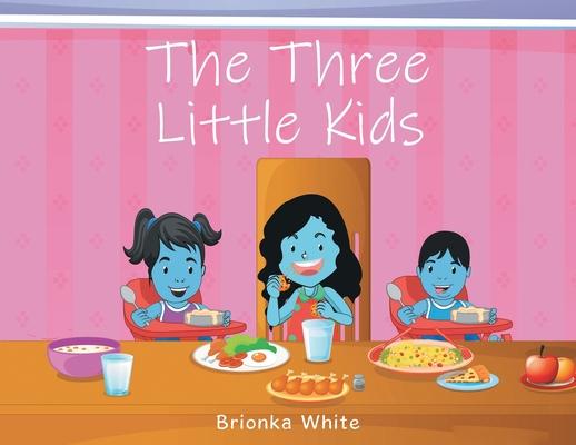 The Three Little Kids