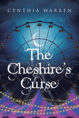 The Cheshire's Curse