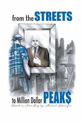 From the Streets To Million Dollar Peaks Subscription