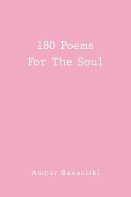 180 Poems For The Soul