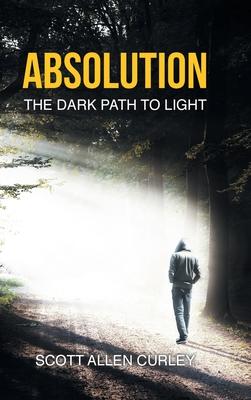 Absolution: The Dark Path to Light