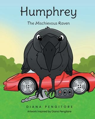 Humphrey: The Mischievous Raven