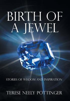 Birth of a Jewel: Stories of Wisdom and Inspiration