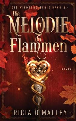 Die Melodie der Flammen