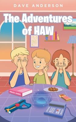 The Adventures of HAW