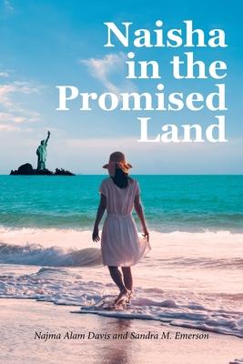 Naisha In the Promised Land