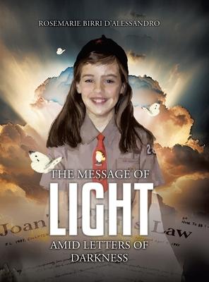 The Message of Light Amid Letters of Darkness