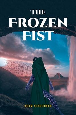 The Frozen Fist