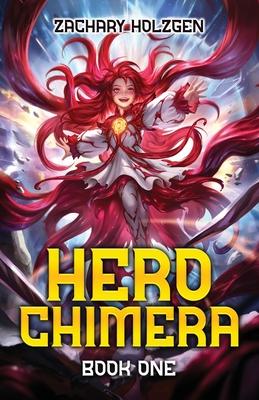 Hero Chimera: A Progression Fantasy Subscription