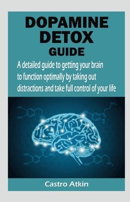 Dopamine Detox Guide