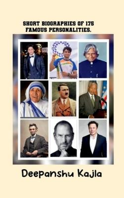 Short biographies of 175 famous personalities.