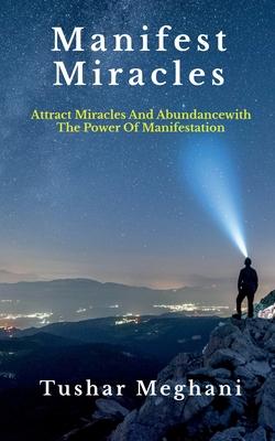 Manifest Miracles