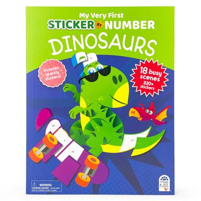 Dinosaurs: My Very First Sticker by Number