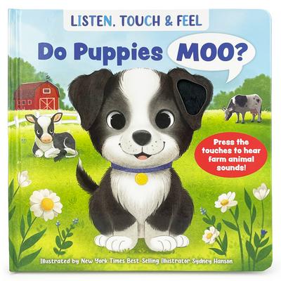 Listen, Touch & Feel Do Puppies Moo?