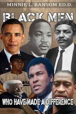 Black Men Who Have Made A Difference