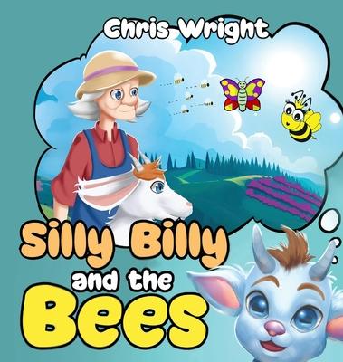 Silly Billy and the Bees