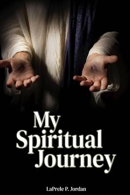 My Spiritual Journey