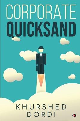 Corporate Quicksand