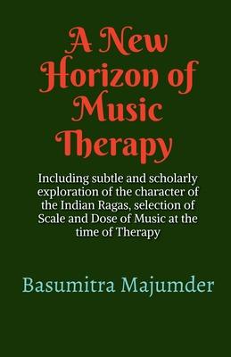 A New Horizon of Music Therapy