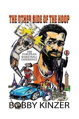 The Other Side of the Hoop: The European Basketball Experience