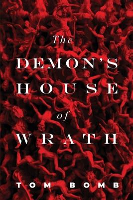 The Demon's House of Wrath