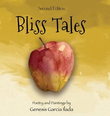 Bliss Tales: Second Edition