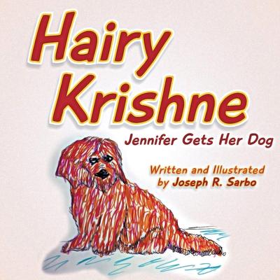 Hairy Krishne: Jennifer Gets Her Dog