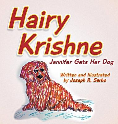 Hairy Krishne: Jennifer Gets Her Dog