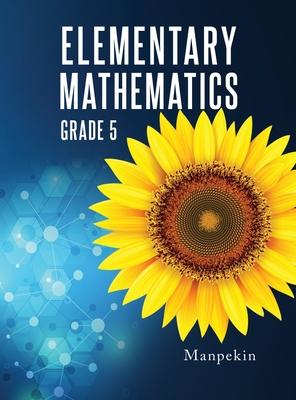 Elementary Mathematics: Grade 5