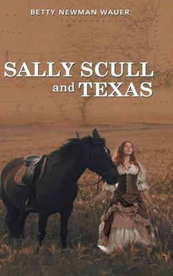 Sally Scull and Texas