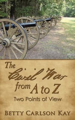 The Civil War from A to Z: Two Point of View