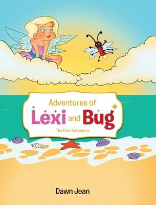 Adventures of Lexi and Bug: The First Adventure