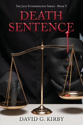 Death Sentence: Jack Sutherington Series - Book V