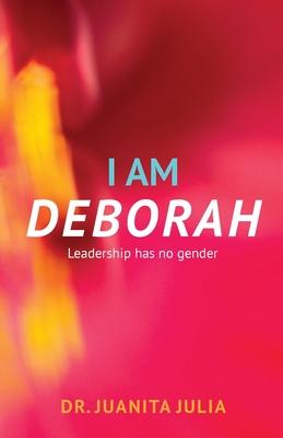 I Am Deborah: Leadership Has No Gender