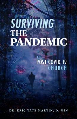 Surviving the Pandemic: The Post Covid-19 Church