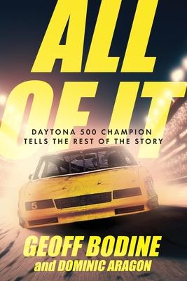 All of It: Daytona 500 Champion Tells the Rest of the Story