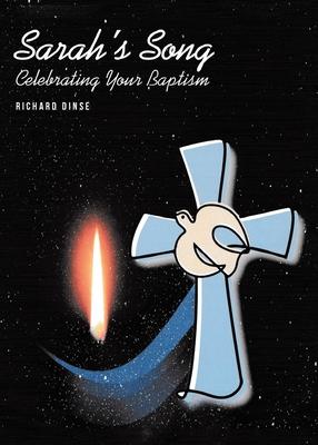 Sarah's Song: Celebrating Your Baptism