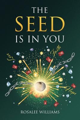 The Seed Is in You