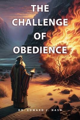 The Challenge of Obedience