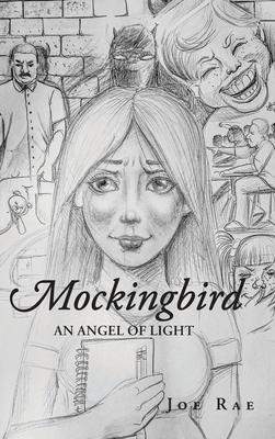 Mockingbird: An Angel of Light