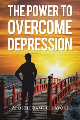 The Power to Overcome Depression