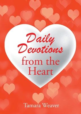 Daily Devotions from the Heart