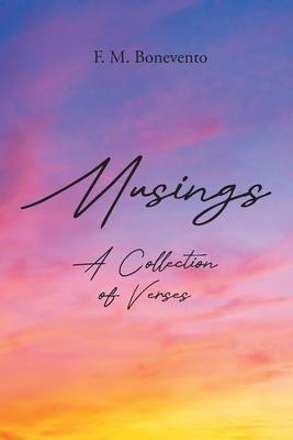 Musings: A Collection of Verses