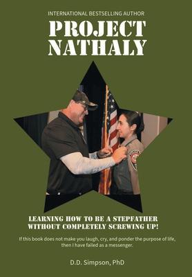 Project Nathaly: Learning How to be a Stepfather without Completely Screwing Up